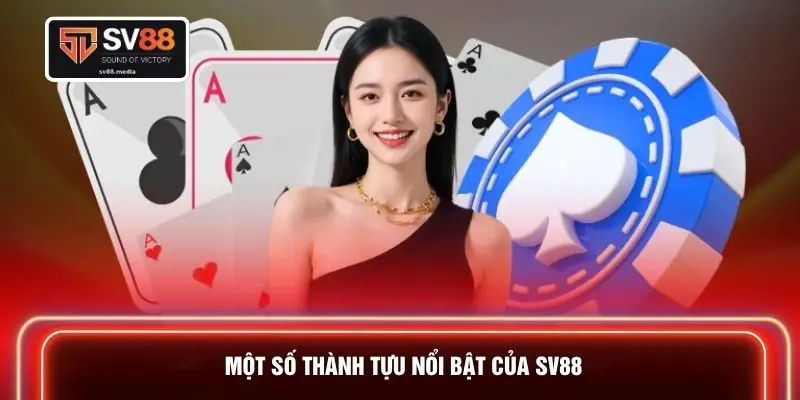 Một số thành tựu nổi bật của SV88